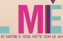 “Al Mèni”: il 18 e 19 giugno torna  il circo mercato dei sapori creati a mano