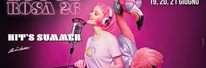 La Notte Rosa 2026 – Hit’s Summer Via all’estate italiana con la Notte Rosa in Romagna